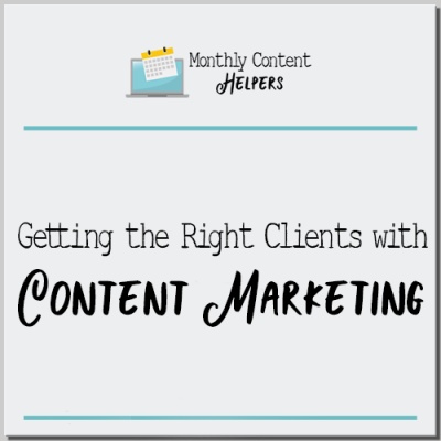 Getting the Right Clients with Content Marketing eBook