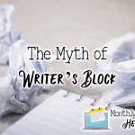the myth of writer's block