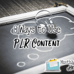 8 ways to use your plr content